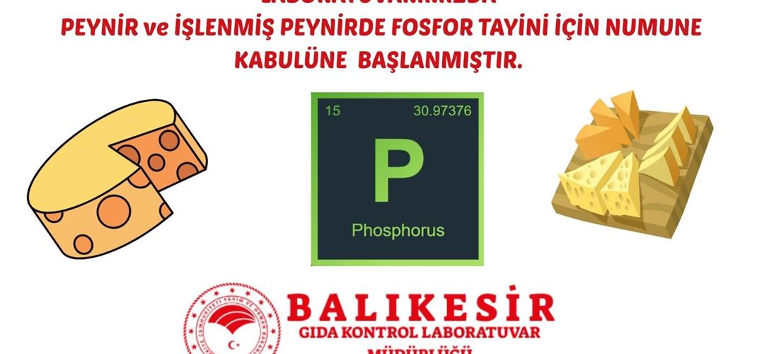 ​Laboratuvar Müdürlüğümüz ​Katkı ve Mineral Analiz​ Biriminde "Peynir ve İşlenmiş Peynirde Fosfor Tayini​" Analizinde numune kabulüne Başlanmıştır.