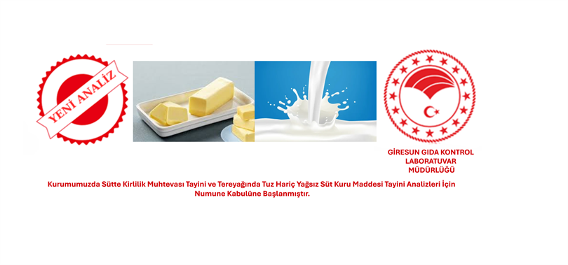 Kurumumuzda Sütte  Kirlilik Muhtevası Tayini ve Tereyağında Tuz Hariç Yağsız Süt Kuru Maddesi Tayini Analizleri İçin Numune Kabulüne başlanmıştır.