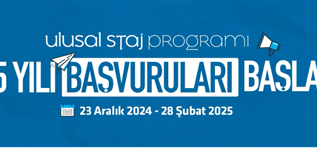 2025 Yılı Üniversite Stajyer Adayı Öğrencilerinin Dikkatine